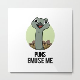 Puns Emuse Me Cute Emu Pun Metal Print | Kid, Punart, Cuteemu, Humorous, Kidspun, Funnypun, Humour, Emucartoon, Funny, Punny 