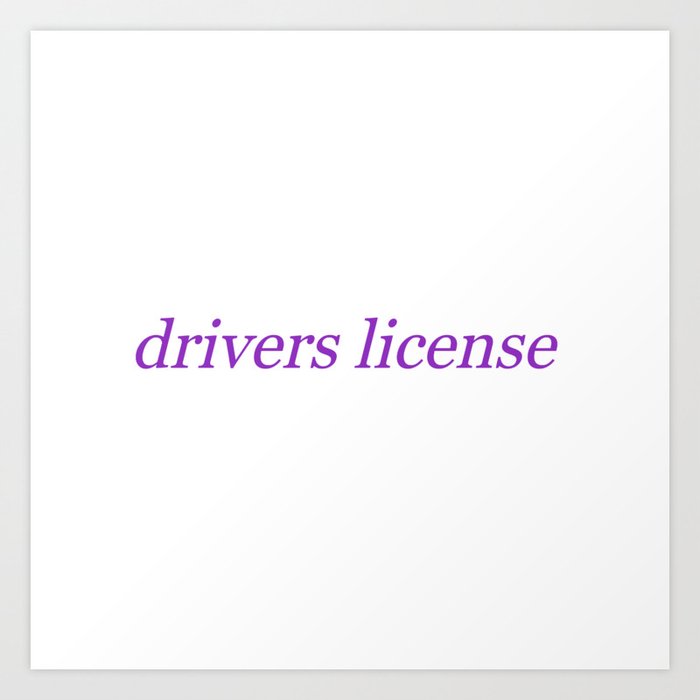 drivers license; Olivia Rodrigo Art Print