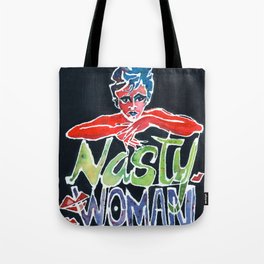 Nasty Woman Tote Bag