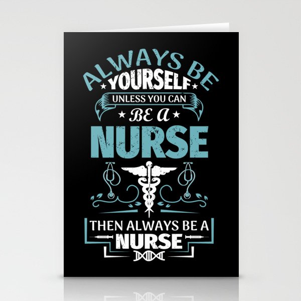 Always Be A Nurse Funny Vintage Retro Typography Stationery Cards