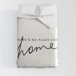 There's No Place Like Home - White Duvet Cover
