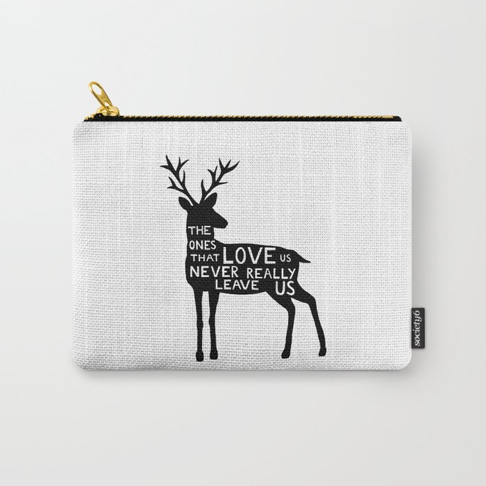 Sirius Black Deer Quote Carry All Pouch By Badgerart Society6