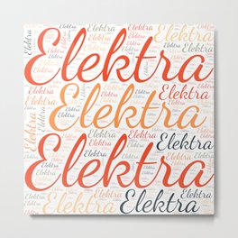 Elektra Metal Print | Colorsfirstname, Wordcloudpositive, Womanbabygirl, Horizontalitaly, Birthdaypopular, Femaleelektra, Vidddiepublyshd, Graphicdesign 