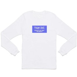 Team Dex Long Sleeve T-shirt