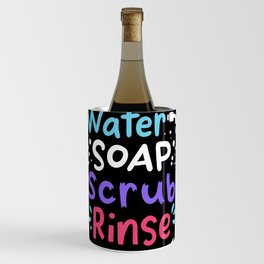 Give Me Five Water, Soap, Scrub, Rinse, Dry Wine Chiller