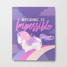 Nothing Is Impossible Metal Print