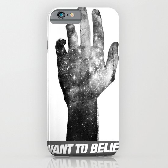 I Want To Believe iPhone & iPod Case