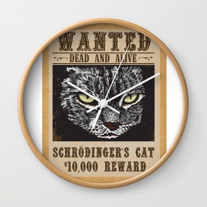 Wanted Dead And Alive Schrodinger s Cat Quantum Mechanic Gift Wall