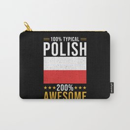100% typical Polish 200% awesome Carry-All Pouch