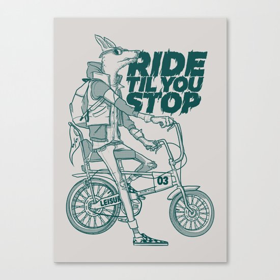 Ride or Don't! Canvas Print