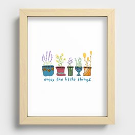 Enjoy the Little Things Recessed Framed Print