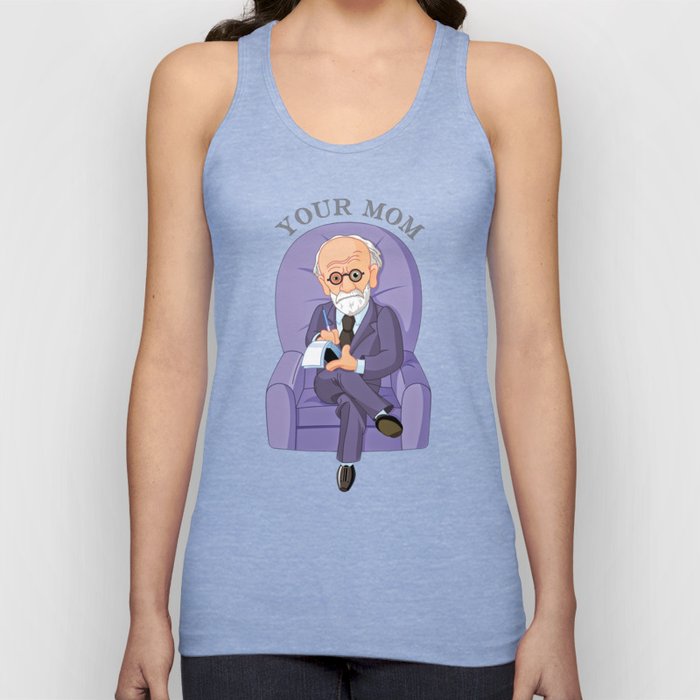 Sigmund freud funny quote. Perfect present for mom mother dad father friend him or her Tank Top