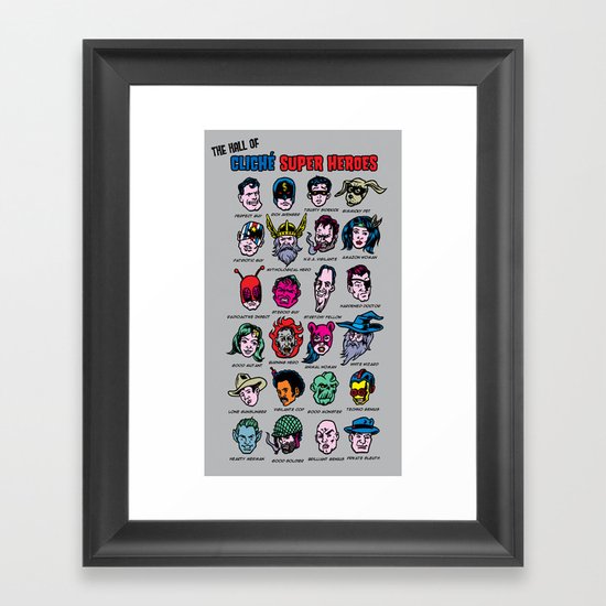 The Hall of Cliché Super Heroes Framed Art Print