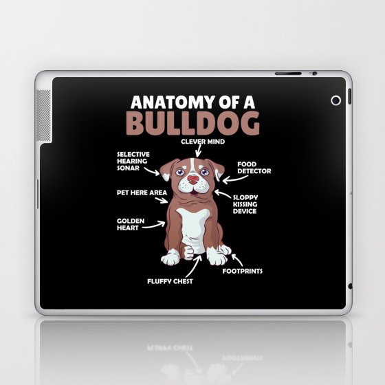 Anatomy Of A Bulldog Dogs Funny Puppy Laptop & iPad Skin