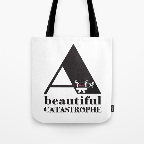 A Beautiful Catastrophe Tote Bag