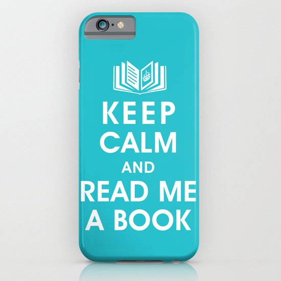 Keep Calm and Read Me A Book iPhone & iPod Case