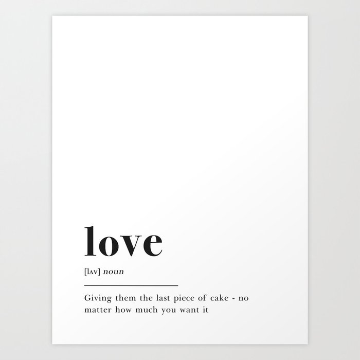 Love Definition Art Print Pulse of Art | Society6