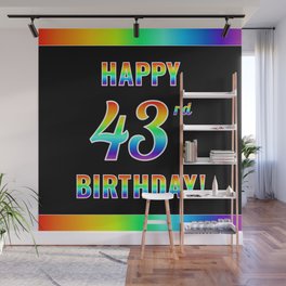 [ Thumbnail: Fun, Colorful, Rainbow Spectrum “HAPPY 43rd BIRTHDAY!” Wall Mural ]