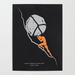 One Must Imagine Sisyphus Happy - Illustration - Albert Camus Quote Poster