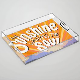 Sunshine Soul Acrylic Tray