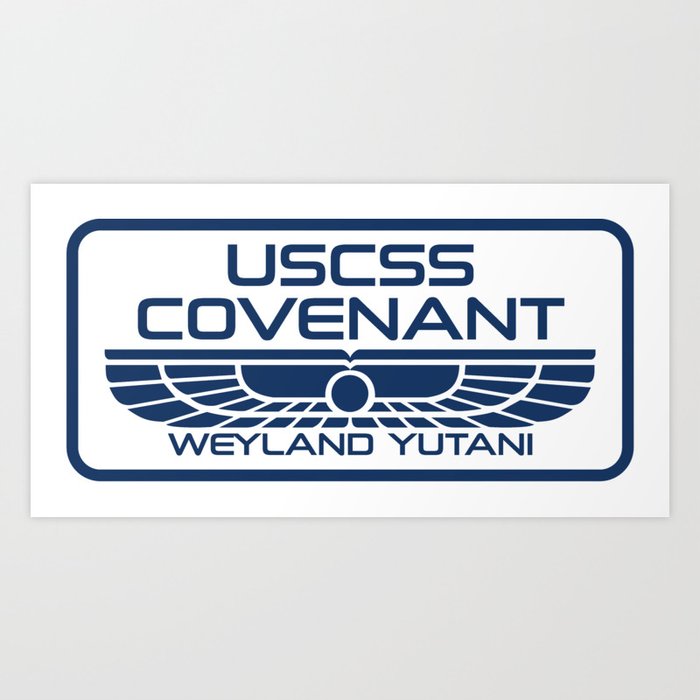 Uscss Covenant Weyland Yutani With Border Art Print By Pcb1981 Society6