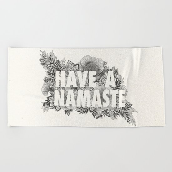 Have A Namaste Beach Towel