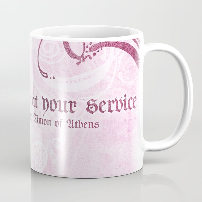 My Heart Is Ever At Your Service Shakespeare Love Quote Coffee Mug My Heart Is Ever At Your Service Shakespeare Love Quote Coffee Mug