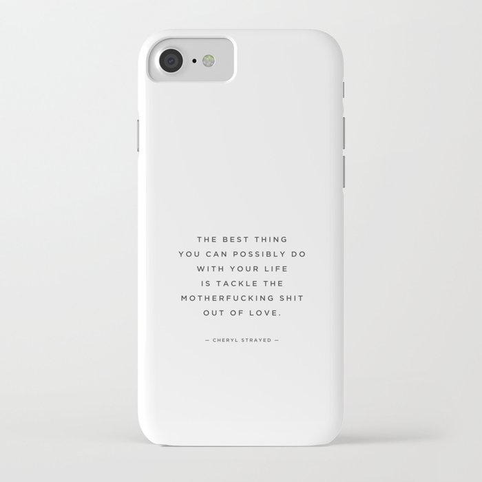 quoted — tackle — cheryl strayed iPhone Case