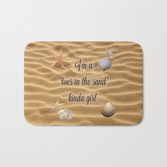 Toes In The Sand Kinda Girl Bath Mat