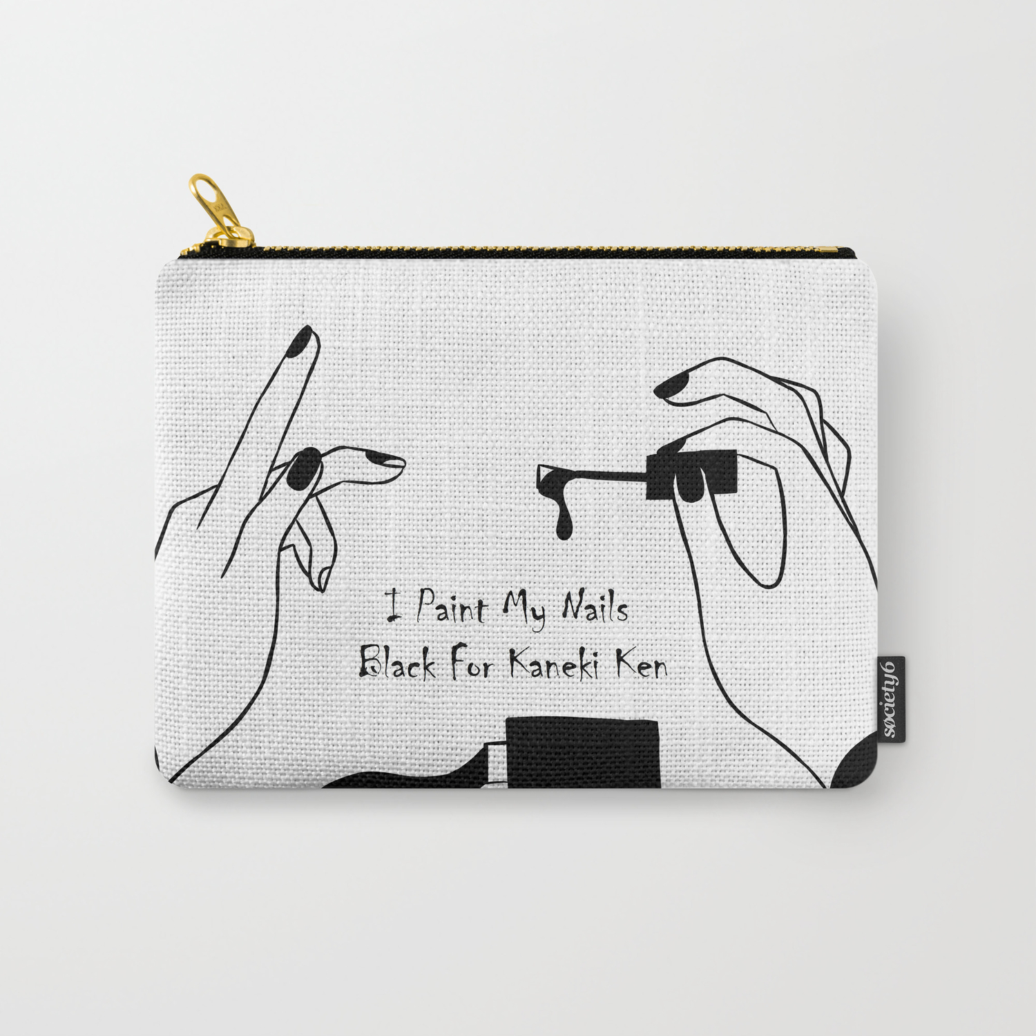 I Paint My Nails Black For Kaneki Ken Carry All Pouch By Neadevar Society6 I Paint My Nails Black For Kaneki Ken Carry All Pouch By Neadevar Society6