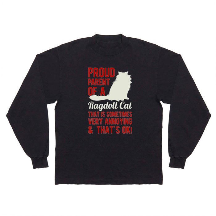 Funny Ragdoll Cat Long Sleeve T Shirt