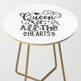 Queen Of All The Hearts Side Table
