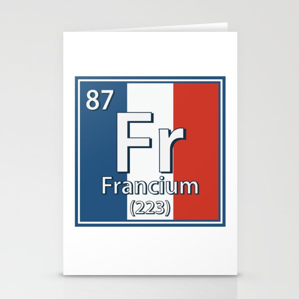 Francium - France Flag French Science Stationery Cards