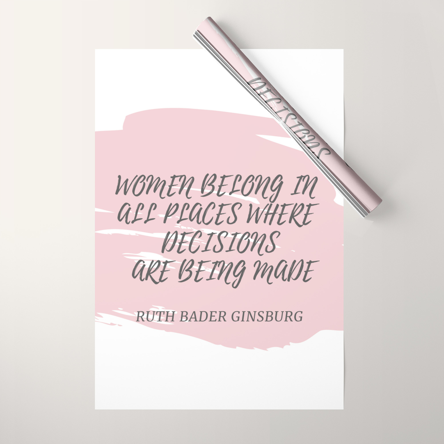 Ruth Bader Ginsburg Quote Women Belong In All Places Where Decision Are Being Made Wrapping Paper By Valourine Society6
