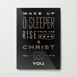 Wake Up O Sleeper Ephesians Bible Verse Typography Metal Print