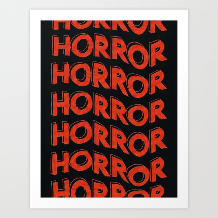 Horror  Art Print