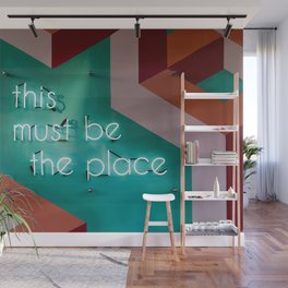 This Must Be The Place Wall Mural