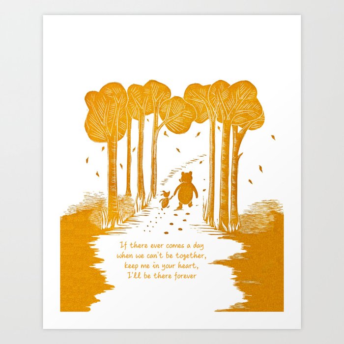 Pooh "If there ever comes a day" friendship quote linocut Art Print