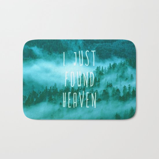 I Just Found Heaven Bath Mat