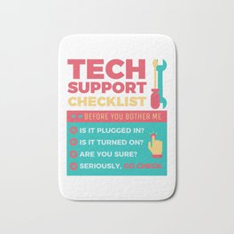 Tech Support Checklist - Computer Helpdesk Admin Bath Mat | Computerhumor, Reboot, Programmer, Checklist, On, Off, Graphicdesign, Again, Technician, Restore 
