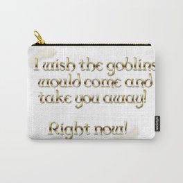 Goblins Take You Away (White) Carry-All Pouch