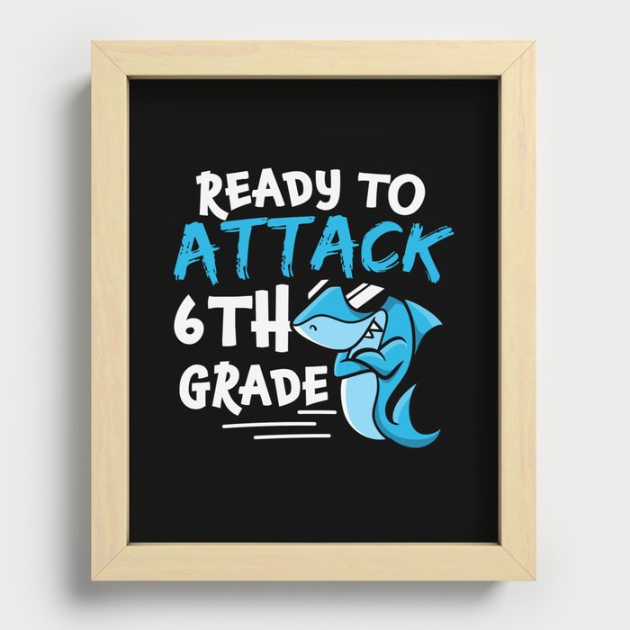 Ready To Attack 6th Grade Shark Recessed Framed Print