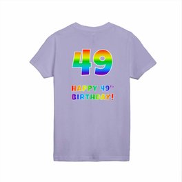 [ Thumbnail: HAPPY 49TH BIRTHDAY - Multicolored Rainbow Spectrum Gradient Kids T Shirt Kids T-Shirt ]
