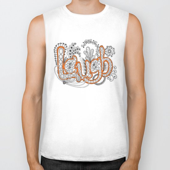 Laugh... it is good for you and for the rest of us! Biker Tank