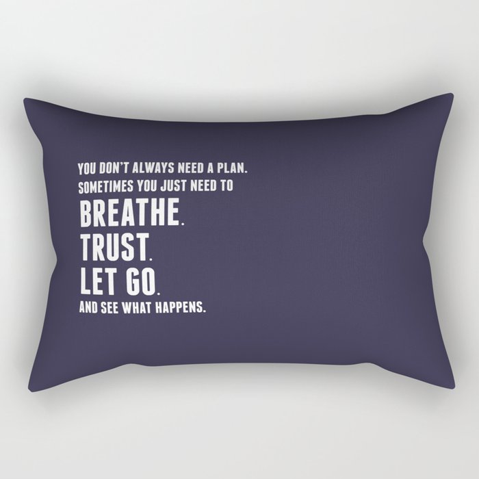 Nice words - Breathe, Trust, Let Go Rectangular Pillow