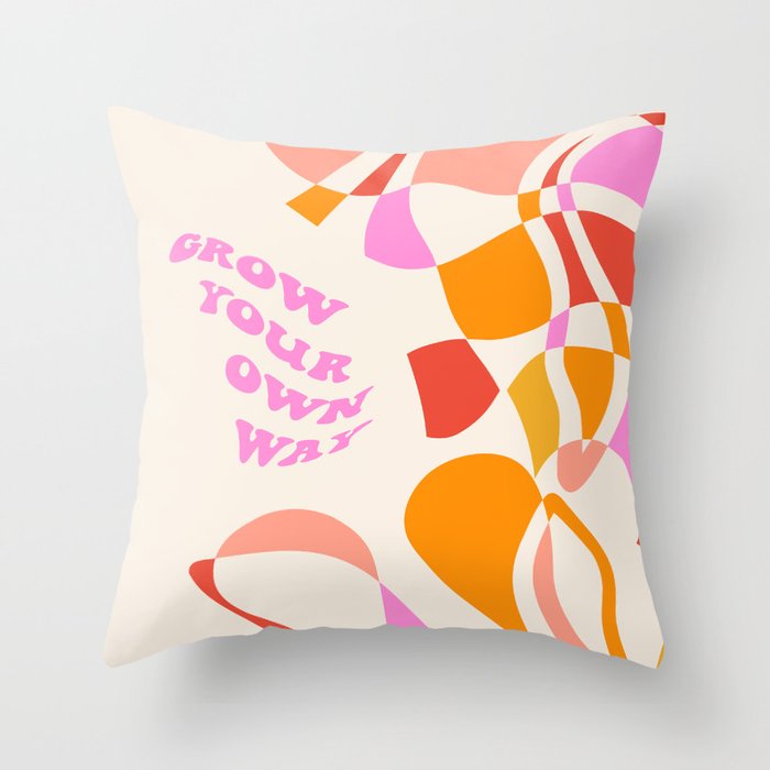 GROW YOUR OWN WAY with Liquid retro abstract pattern in Pink and Orange Throw Pillow
