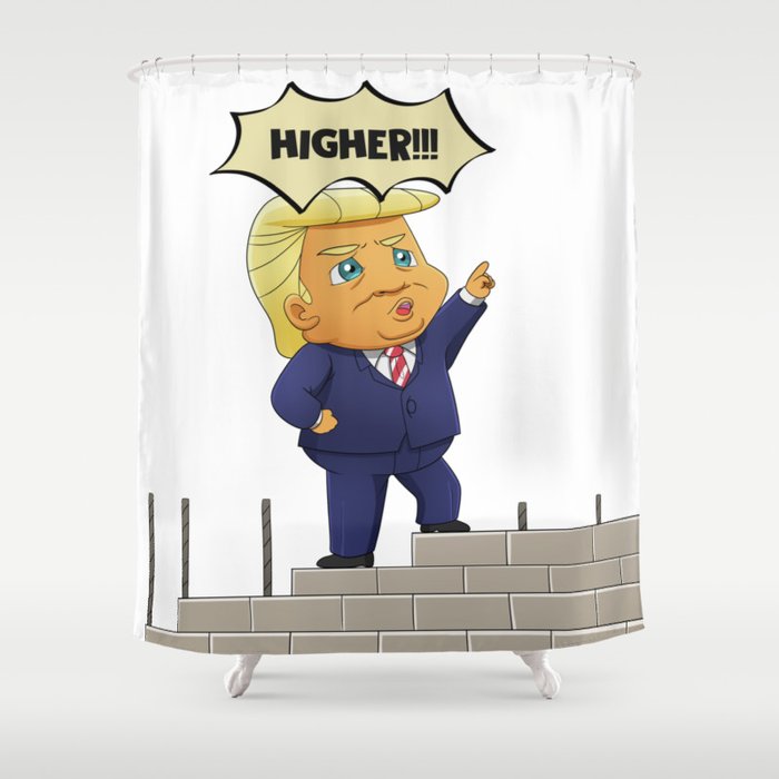 Donald Trump - Build The Wall Shower Curtain