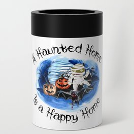 Halloween haunted home decoration quote Can Cooler