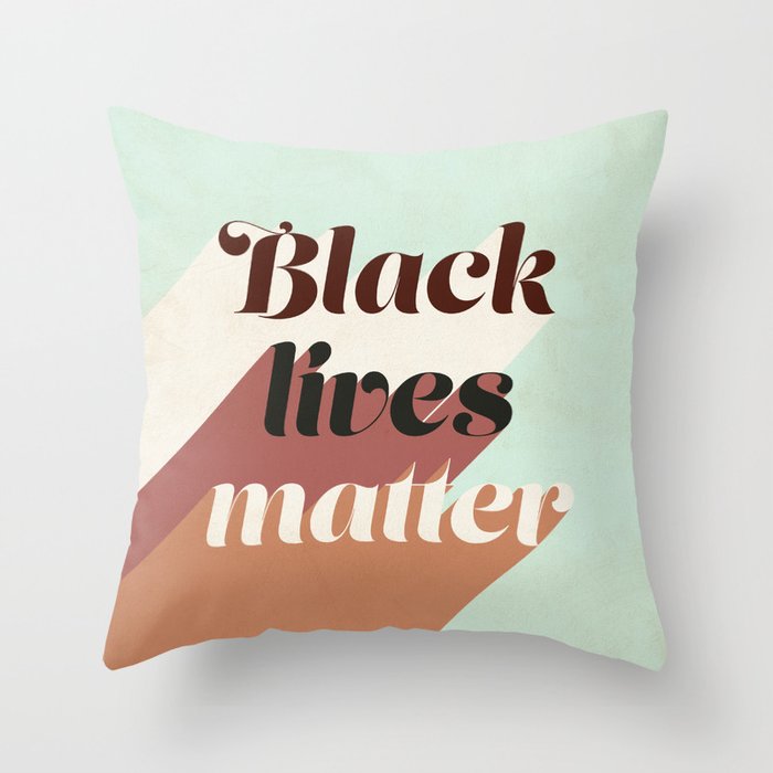 Black Lives Matter - mint #equality Throw Pillow