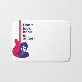 Noel Gallagher - Don't Look Back In Anger 02 Bath Mat